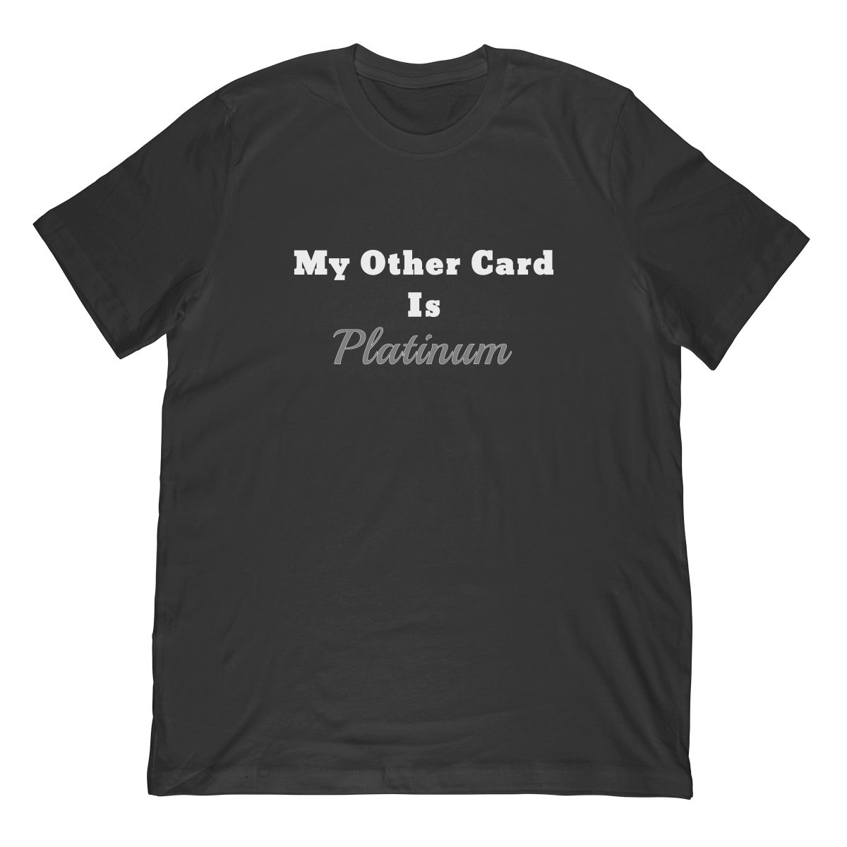 Cruise Shirt Cruise Vacation My Other Card Is Platinum
